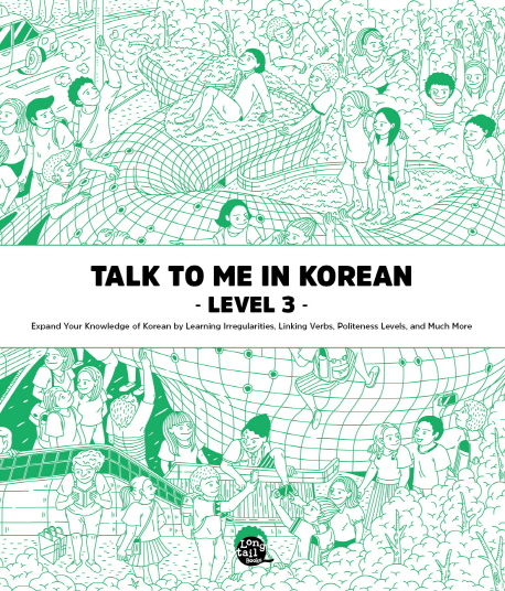 Talk To Me In Korean - Level 3