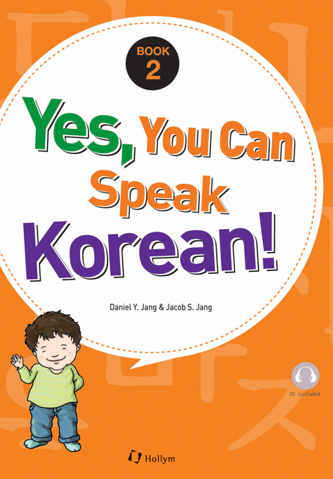 Yes, You Can Speak Korean! (Book 2, Audio CD Included)