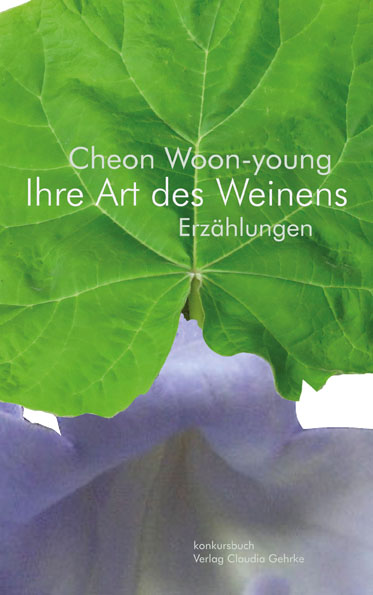 Cheon Woon-young: Ihre Art des Weinens