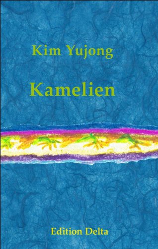 Kim Yujong: Kamelien