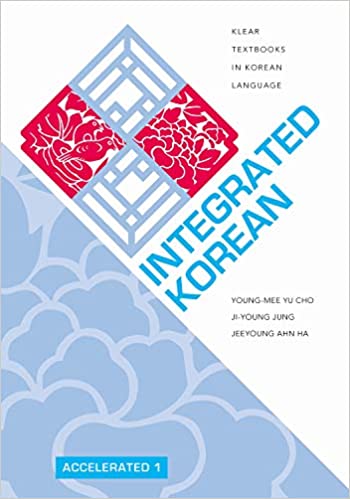 Integrated Korean: Accelerated 1 Textbook